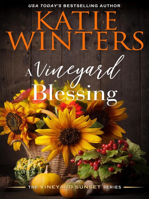 Title details for A Vineyard Blessing by Katie Winters - Wait list